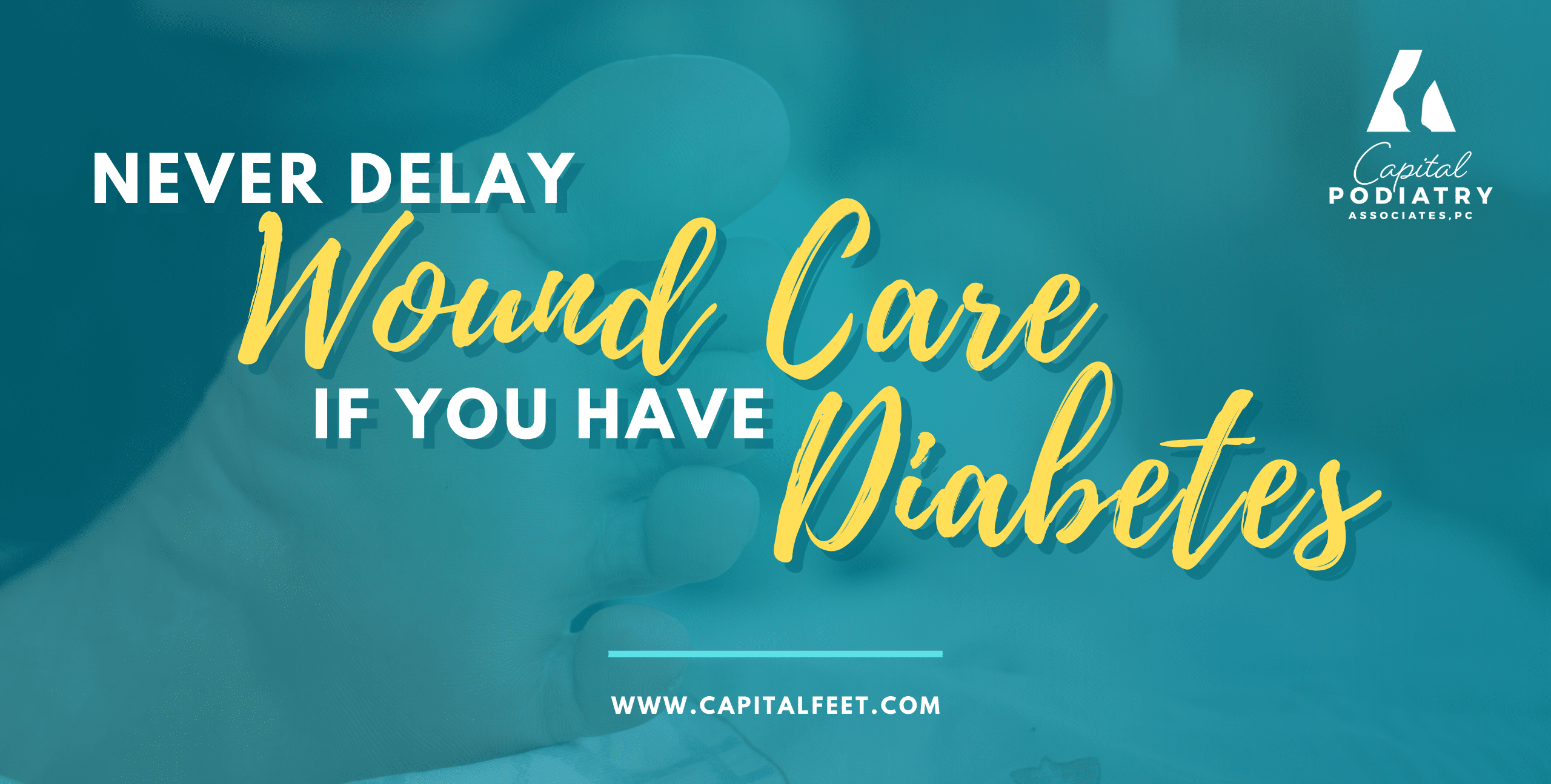 Never delay wound care if you have diabetes